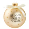 Glaskugel Spruch, Wie schön/champagner/matt, 10 cm