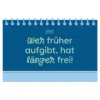 Mini-Kalender Color Up 2027, Wer früher aufgibt